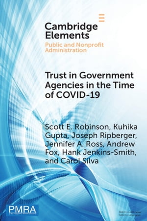 Trust in Government Agencies in the Time of COVID-19