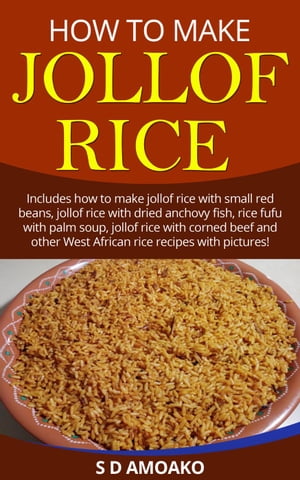 How to Make Jollof Rice