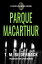 Parque MacArthur - Um Conto da Cia. Justo de Seguran?aŻҽҡ[ T. M. Bilderback ]