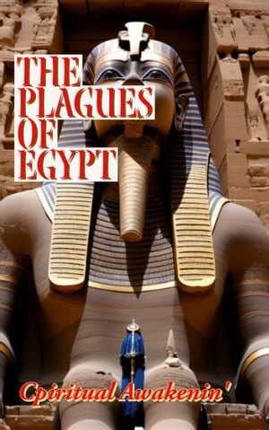 ŷKoboŻҽҥȥ㤨The Plagues of EgyptŻҽҡ[ Cpiritual Awakenin' ]פβǤʤ162ߤˤʤޤ