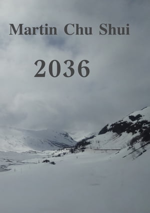 2036 (Part One)