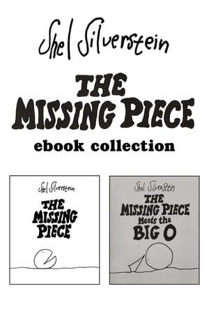 The Missing Piece The Missing Piece Meets the Big O【電子書籍】 Shel Silverstein