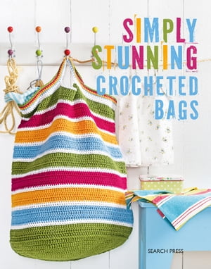 Simply Stunning Crocheted BagsŻҽҡ[ Design Coats Studio ]