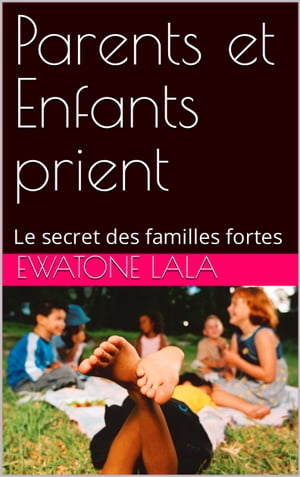 Parents et Enfants prient