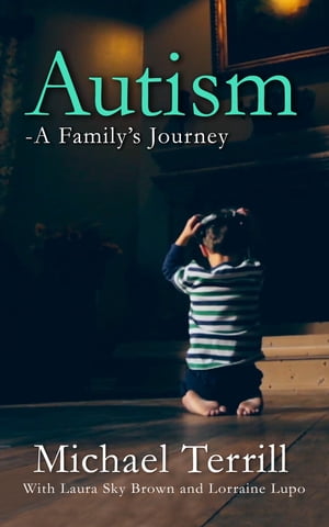 Autism: A Family's Journey【電子書籍】[ Mi