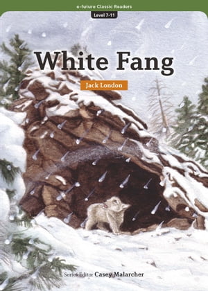 Classic Readers 7-11 White Fang