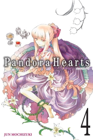 PandoraHearts, Vol. 4【電子書籍】[ Jun Mochizuki ]