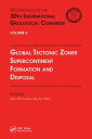 Global Tectonic Zones, Supercontinent Formation and Disposal Proceedings of the 30th International Geological Congress, Volume 6