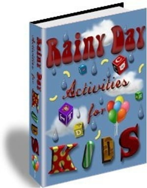 Rainy day activities for kids