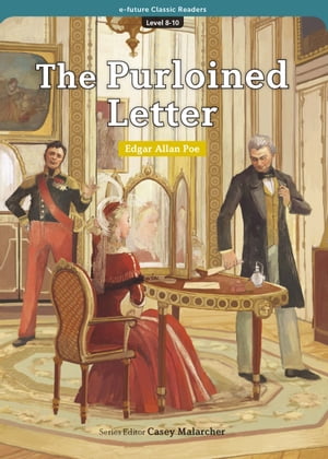 Classic Readers 8-10 The Purloined Letter