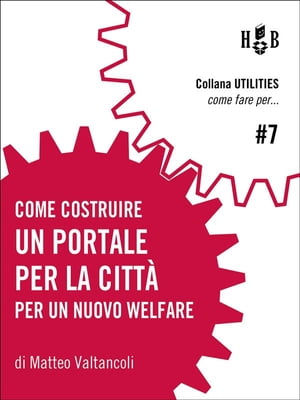 Come costruire un portale per la città