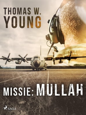 Missie: MullahŻҽҡ[ Thomas W. Young ]