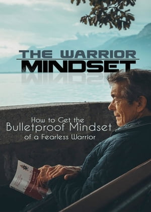 The Warrior Mindset (em Português)