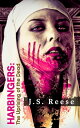 Harbingers: The Uprising of the Dead Harbingers, #1【電子書籍】[ J.S. Reese ]