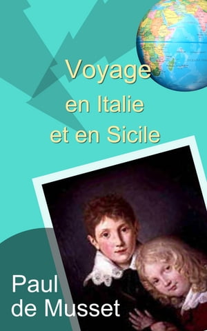 ŷKoboŻҽҥȥ㤨Voyage en Italie et en SicileŻҽҡ[ Paul de Musset ]פβǤʤ342ߤˤʤޤ