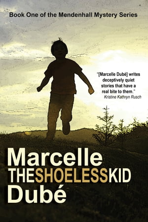 The Shoeless Kid【電子書籍】[ Marcelle Dub? ]