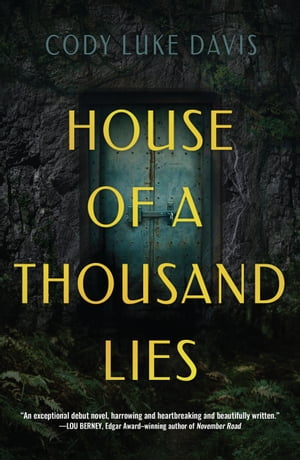 House of a Thousand Lies A Novel【電子書籍】[ Cody Luke Davis ]