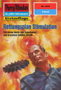 Perry Rhodan 2193: Rettungsplan Stimulation Perry Rhodan-Zyklus "Das Reich Tradom"