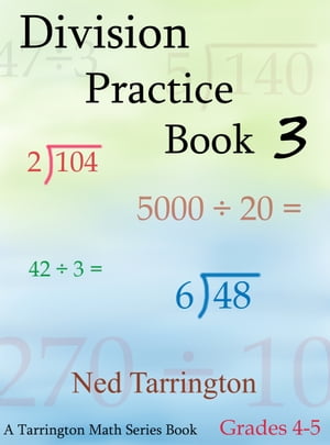 Division Practice Book 3, Grades 4-5