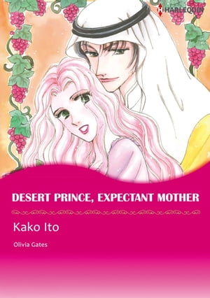 DESERT PRINCE, EXPECTANT MOTHER (Harlequin Comics)