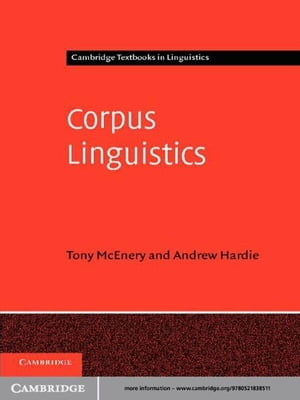 Corpus Linguistics Method, Theory and Practice【電子書籍】 Tony McEnery