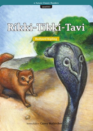 Classic Readers 8-03 Rikki-Tikki-Tavi