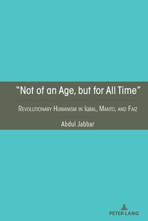 “Not of an Age, but for All Time”