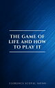 ŷKoboŻҽҥȥ㤨The Game of Life and How to Play It:The Universe VersionŻҽҡ[ Florence Scovel Shinn ]פβǤʤ100ߤˤʤޤ