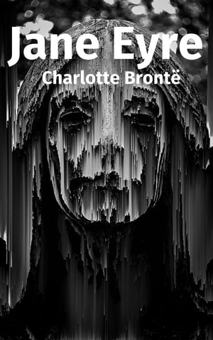 Jane Eyre (Italiano)【電子書籍】[ Charlotte Bront? ]