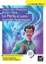 Le Horla et autres nouvelles fantastiques suivi d'un groupement th?matique ≪ Mondes imaginaires ≫【電子書籍】[ Maupassant ]