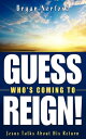 Guess Who's Coming to Reign! Jesus Talks About H