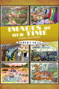 Images of Our Time Poems and Fables【電子書籍】 Robert Skaf