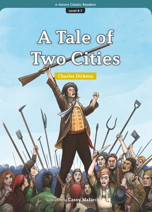 Classic Readers 8-07 A Tale of Two Cities
