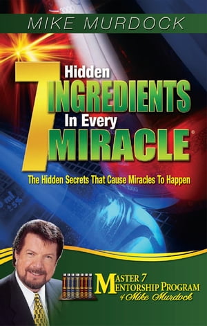 7 Hidden Ingredients In Every Miracle