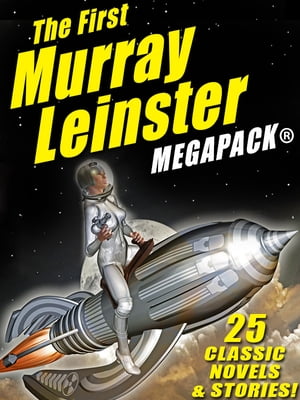 The First Murray Leinster MEGAPACK ?【電子書