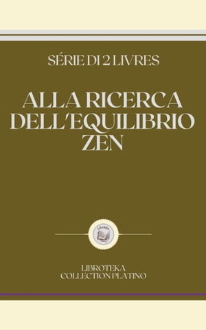 ALLA RICERCA DELL'EQUILIBRIO ZEN