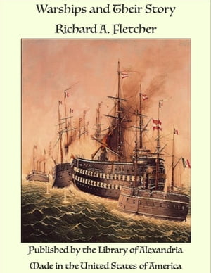 Warships and Their StoryŻҽҡ[ Richard A. Fletcher ]