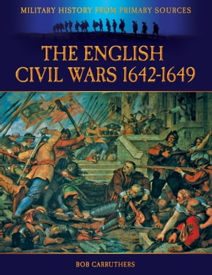 The English Civil Wars 1642-1649