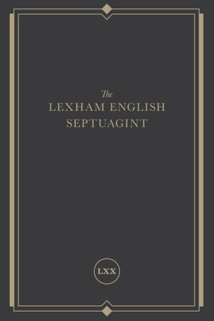 The Lexham English Septuagint