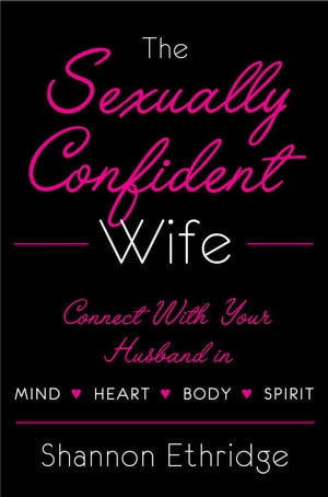 The Sexually Confident Wife