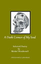 A Dark Corner of My Soul【電子書籍】[ Michel Weatherall ]