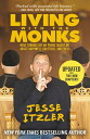 Living with the Monks What Turning Off My Phone Taught Me about Happiness, Gratitude, and Focus【電子書籍】 Jesse Itzler