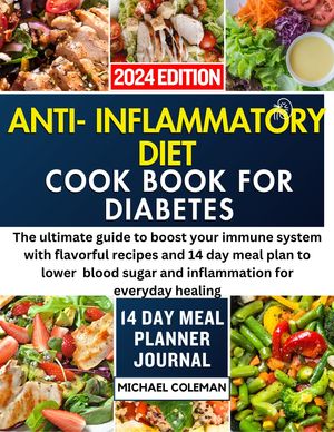 ANTI-INFLAMMATORY DIET COOKBOOK FOR DIABETES