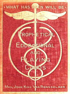 Prophetical, Educational and Playing Cards