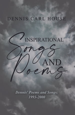 Inspirational Songs and Poems