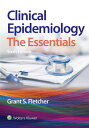 Clinical Epidemiology The Essentials【電子書籍】 Grant S. Fletcher