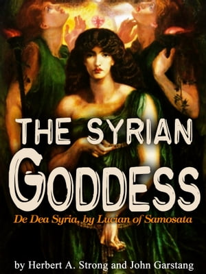 The Syrian Goddess