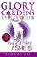 Glory Gardens 8 - The Glory AshesŻҽҡ[ Bob Cattell ]