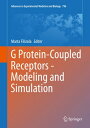 G Protein-Coupled Receptors - Modeling and Simul