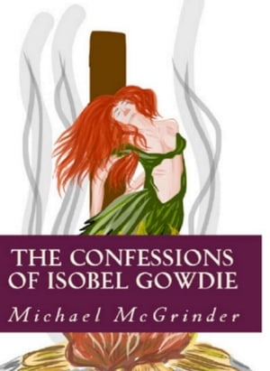 The Confessions of Isobel Gowdie